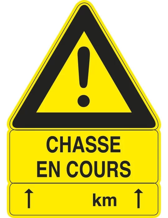 Panneau Chasse en cours jaune.