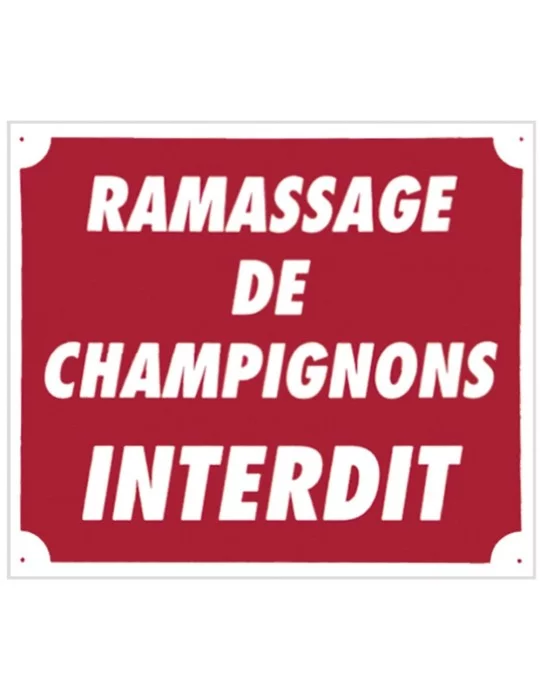 Panneau "Ramassage de champignons interdit"