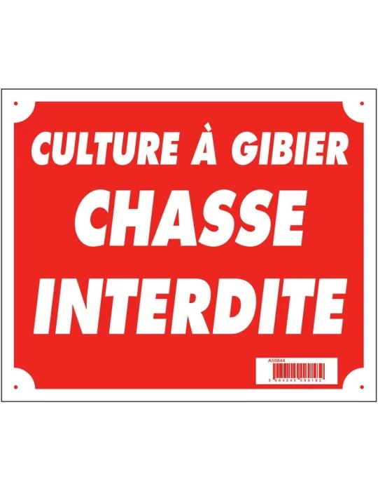 Panneau "Culture à gibier chasse interdite"