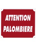 Panneau "Attention Palombière"
