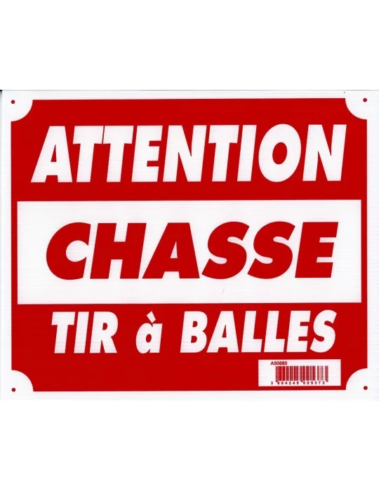 Panneau "Attention chasse tir à balles"