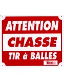 Panneau "Attention chasse tir à balles"