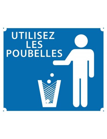 Panneau "Utilisez les poubelles"