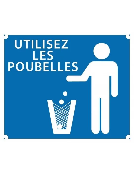 Panneau "Utilisez les poubelles"