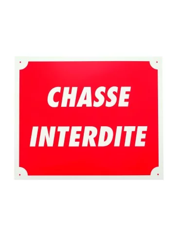 Panneau chasse interdite rouge Januel - Natusport