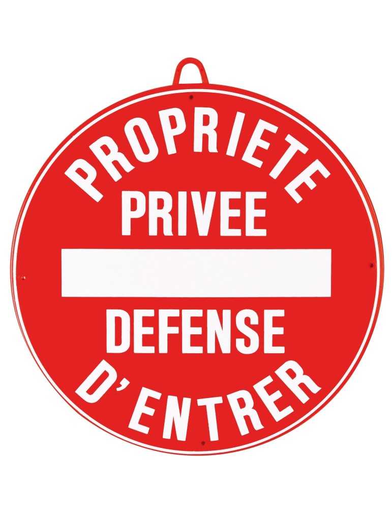 Panneau propriété privée défense d'entrer rouge Januel - Natusport