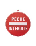 Panneau pêche interdite rond Januel - Natusport