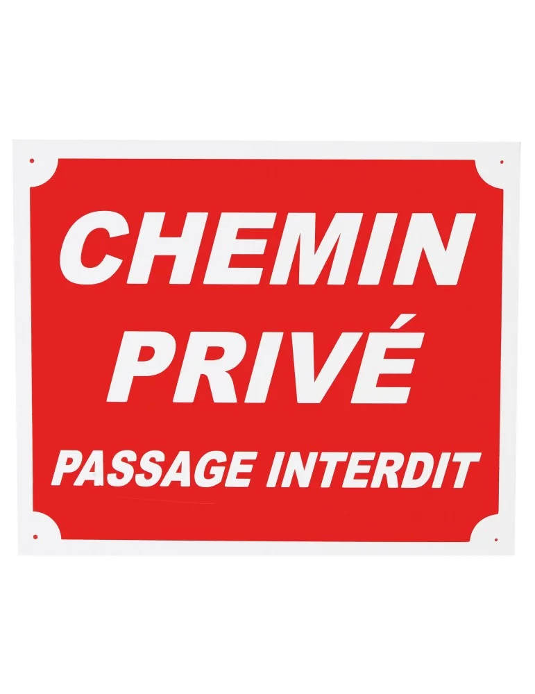 Panneau chemin privé passage interdit polypropylène Januel - Natusport