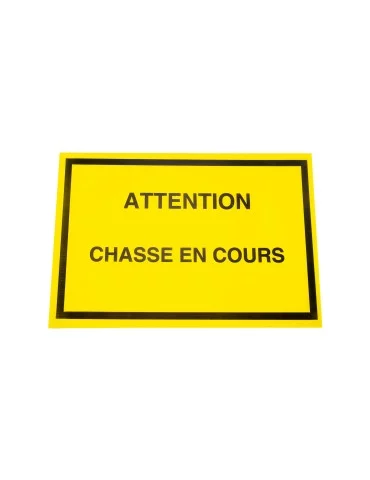 Panneau attention chasse en cours jaune Januel - Natusport