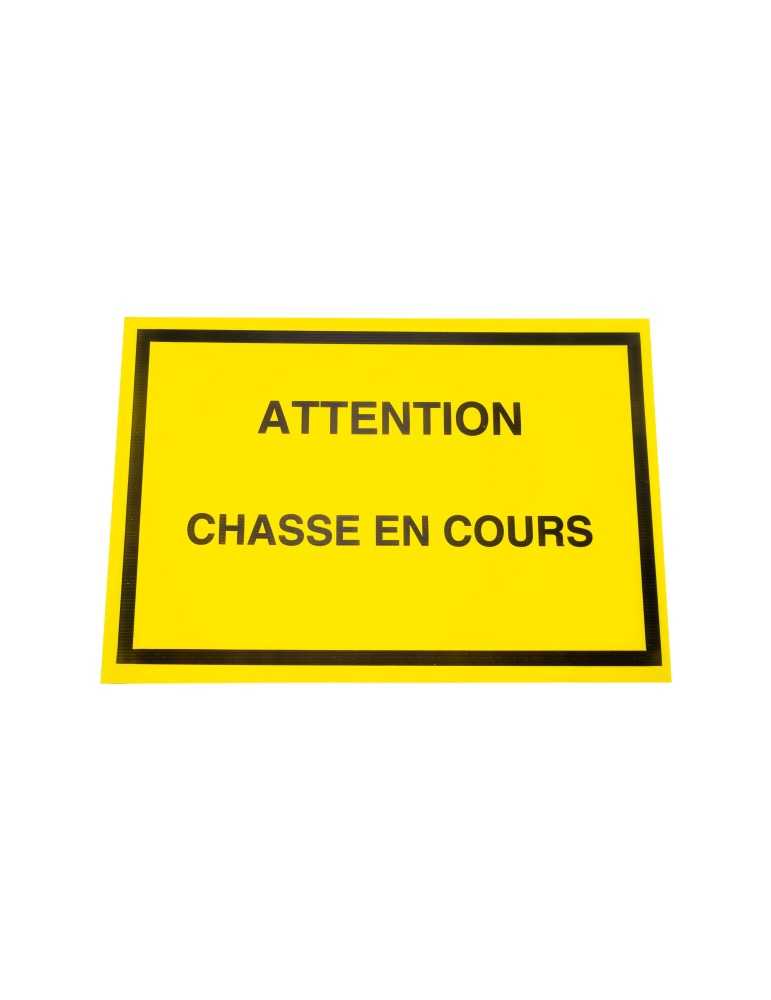 Panneau attention chasse en cours jaune Januel - Natusport