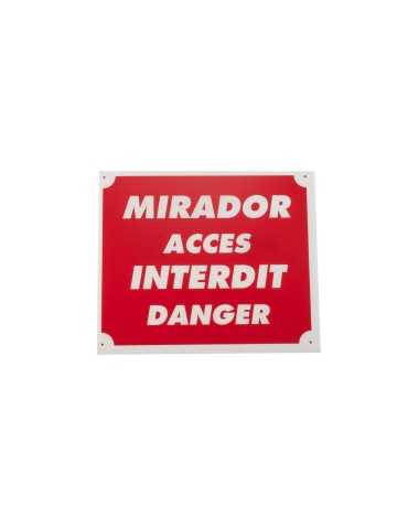 Panneau mirador accès interdit en polypropylène Januel