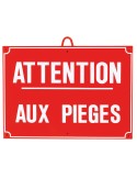 Panneau attention aux pièges 28x20cm rouge Januel - Natusport