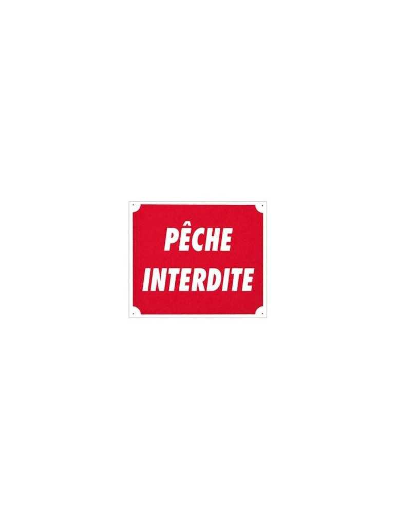 Panneau Pêche Interdite Aluminium 30x25