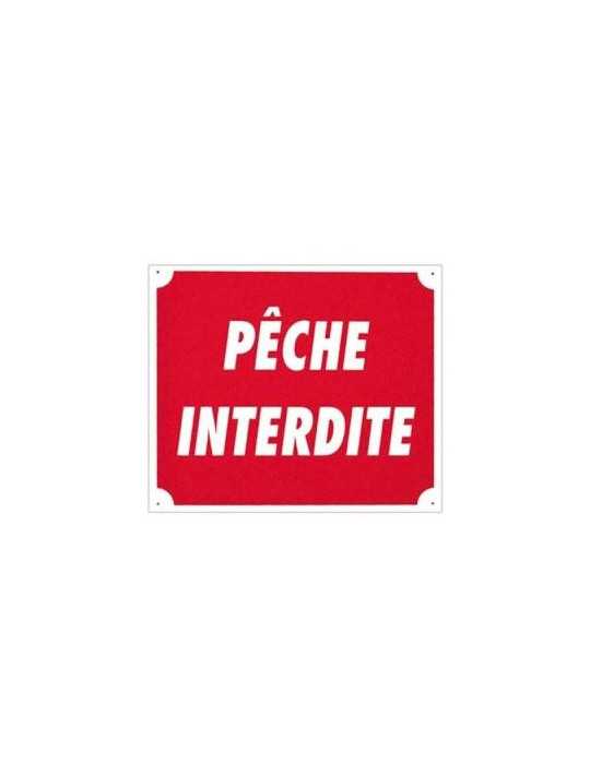 Panneau Pêche Interdite Aluminium 30x25